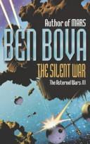The Silent War | 9999903368946 | Ben Bova