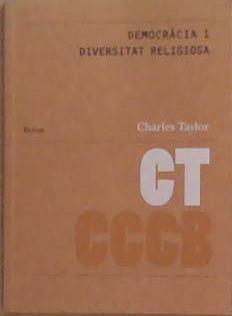 Democracy and Religious Diversity | 9999903359234 | Charles Taylor