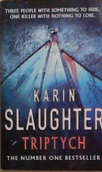 Triptych | 9999903370963 | Slaughter, Karin