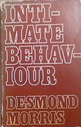 Intimate Behaviour | 9999903336310 | Desmond Morris