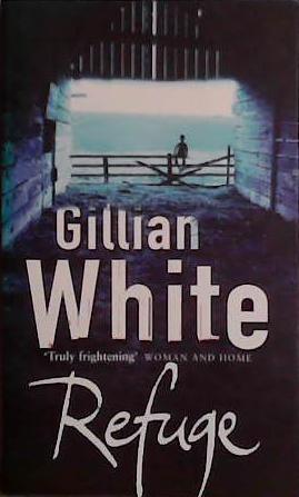 Refuge | 9999903523796 | White, Gillian