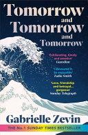 Tomorrow, and Tomorrow, and Tomorrow | 9781529115543 | Gabrielle Zevin