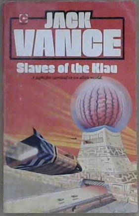 Slaves of the Klau | 9999903435723 | Jack Vance