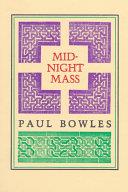 Midnight Mass | 9999903321736 | Paul Bowles
