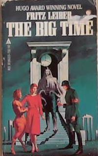 The Big Time | 9999903369325 | Fritz Leiber