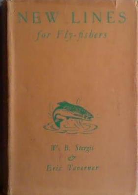 New Lines for Fly-Fishers | 9999903425182 | W.B. Sturgis and Eric Taverner
