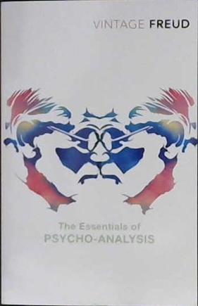 Essentials of Psychoanalisis | 9999903222002 | Freud