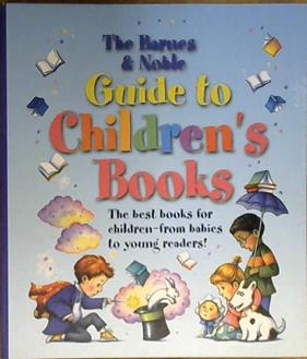 The Barnes & Noble Guide to Children's Books | 9999903038030 | John Freeman