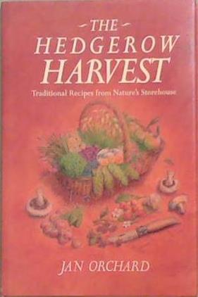 Hedgerow Harvest | 9999903336402 | Jan Orchard