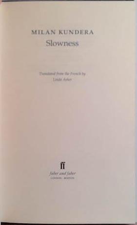 Slowness | 9999903467861 | milan Kundera