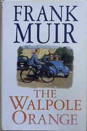 The Walpole Orange | 9999903046554 | Frank Muir