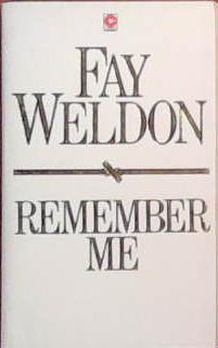 Remember Me | 9999903385653 | Fay Weldon