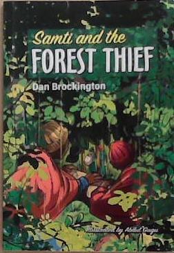 Samti and the Forest Thief | 9999903310051 | Dan Brockington