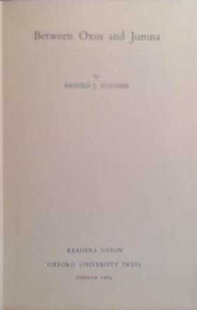 Between Oxus and Jumna | 9999903514060 | Arnold J. Toynbee