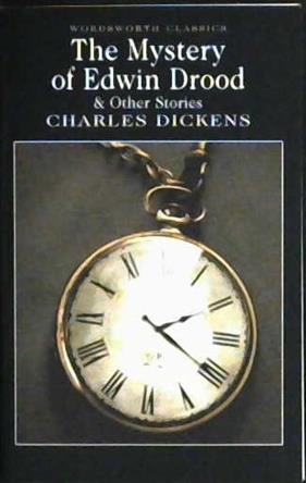 The Mystery of Edwin Drood and Other Stories | 9781853267291 | Dickens, Charles