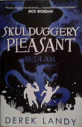 Bedlam | 9999903497707 | Derek Landy