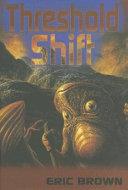 Threshold Shift | 9999903070696 | Eric Brown