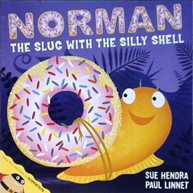Norman, The Slug with the Silly Shell | 9999903398356 | Hendra, Sue