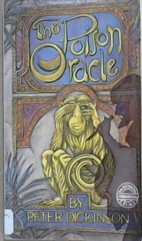 The Poison Oracle | 9999903109358 | Peter Dickenson Book Peter Dickinson