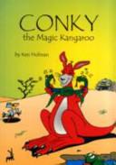 Conky the Magic Kangaroo | 9999903274728 | Ken Holman
