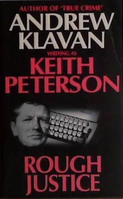Rough Justice | 9999903434818 | Andrew Klavan