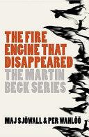 The Fire Engine That Disappeared | 9999903410997 | Per Wahloo, Maj Sjowall,