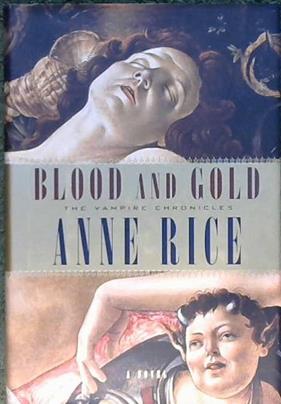 Blood and Gold, Or, The Story of Marius | 9999902833674 | Anne Rice