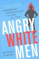 Angry White Men | 9999902185513 | Michael Kimmel