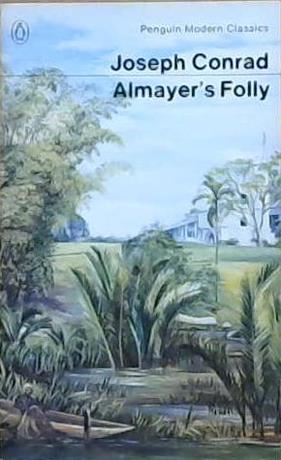 Almayer's Folly | 9999903385585 | Joseph Conrad
