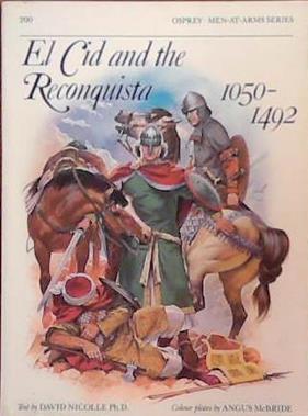 El Cid and the Reconquista 1050-1492 | 9999903391265 | David Nicolle