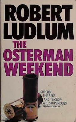 The Osterman Weekend | 9999903451273 | Ludlum, Robert