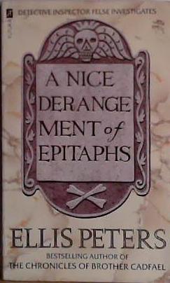A Nice Derangement of Epitaphs | 9999903433446 | Ellis Peters