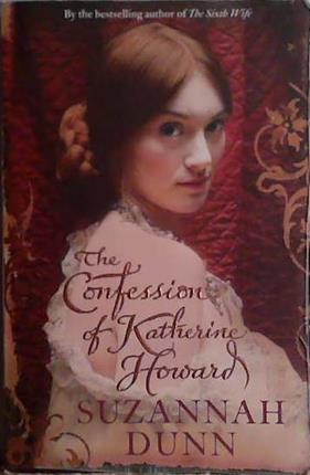 The Confession of Katherine Howard | 9999903435877 | Suzannah Dunn