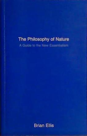 The Philosophy of Nature | 9999903456926 | Brian Ellis