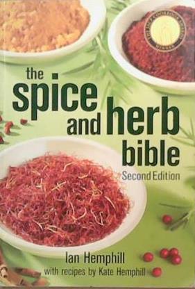The Spice and Herb Bible | 9999903346012 | Ian Hemphill
