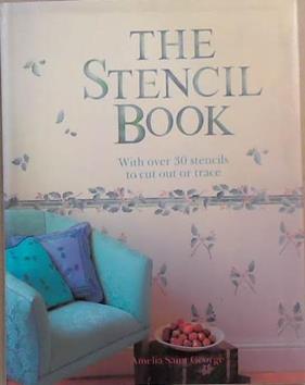 The Stencil Book | 9999903283638 | Amelia Saint Gearge