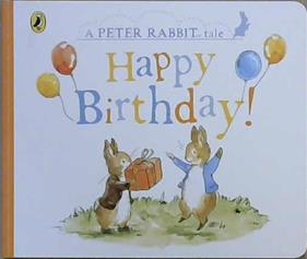 Happy Birthday ! The World of Peter Rabbit | 9999903421269 | Beatrix Potter