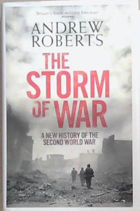 The Storm of War | 9999903328599 | Andrew Roberts