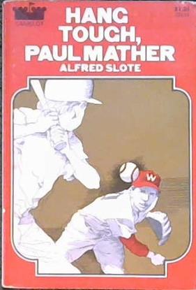 Hang Tough, Paul Mather | 9999902874707 | Alfred Slote