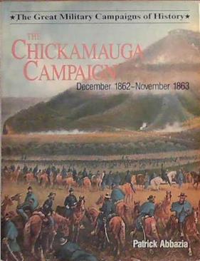 The Chickamauga Campaign | 9999903386209 | Patrick Abbazia