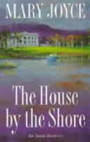 House by the Shore | 9999903510512 | Mary Joyce