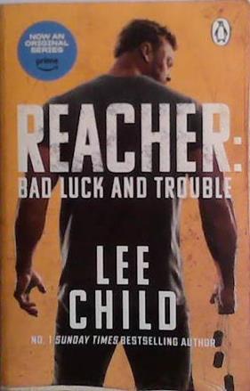 Reacher: Bad Luck and Trouble | 9999903493594 | Lee Child