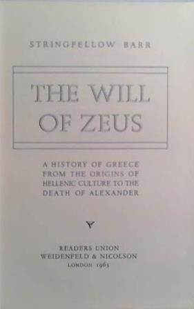 The Will of Zeus | 9999903511557 | Stringfellow Barr