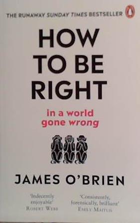 How to be Right | 9999903483892 | James O'Brien