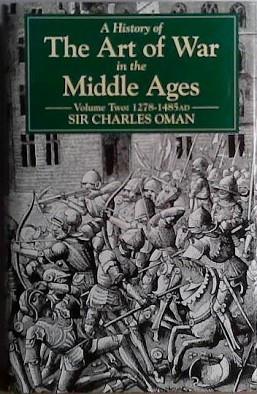 A History of the Art of War in the Middle Ages | 9999903425144 | Charles Oman