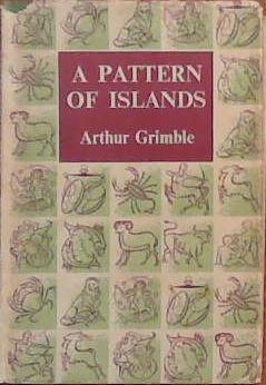 A Pattern of Islands | 9999903389576 | Arthur Grimble