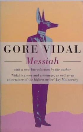 Messiah | 9999903524557 | Gore Vidal