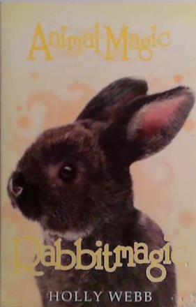 Rabbitmagic | 9999903499176 | Holly Webb