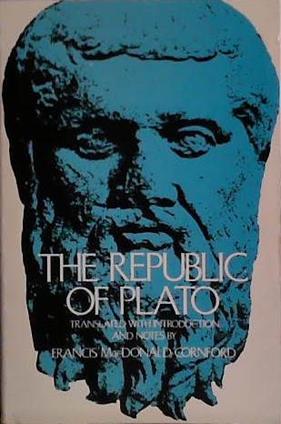 The Republic of Plato | 9999903440598 | translated with introduction and notes by Francis MacDonald Cornford