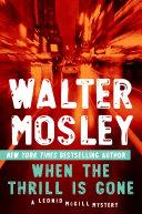 When the Thrill Is Gone | 9999903409014 | Walter Mosley